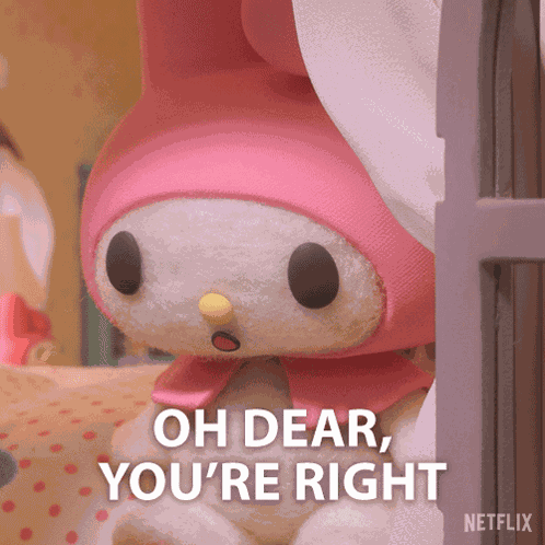Oh Dear You'Re Right My Melody GIF