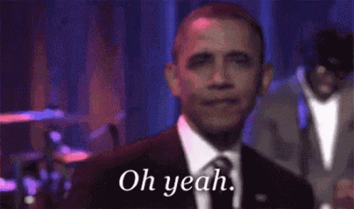 Oh Yeah Barack Obama GIF