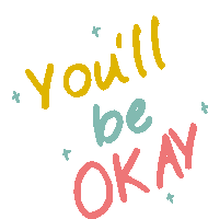 Ok Youll Be Ok Sticker