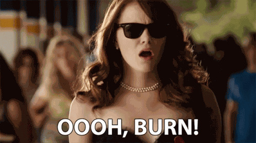 Oooh Burn GIF