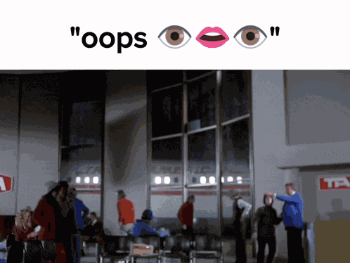 Oops Oopsie GIF