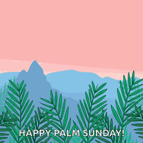 Palm Sunday March 24 GIF