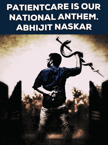 Patientcare Is Our National Anthem Abhijit Naskar GIF