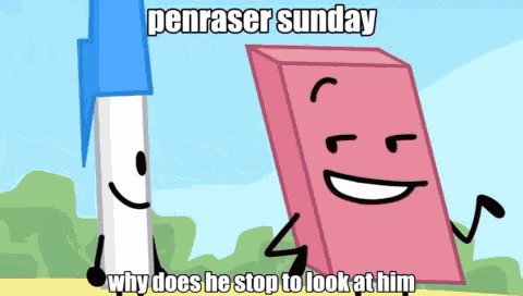 Penraser Sunday Bfdi GIF