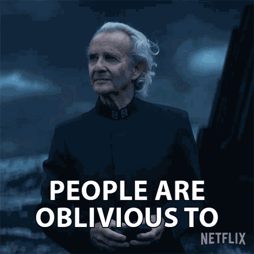 People Are Oblivious To The Reality Henry Singleton GIF