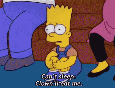 Pk08 Cant Sleep Clown Will Eat Me GIF