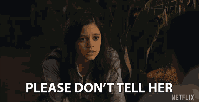 Please Dont Tell Her Beg GIF