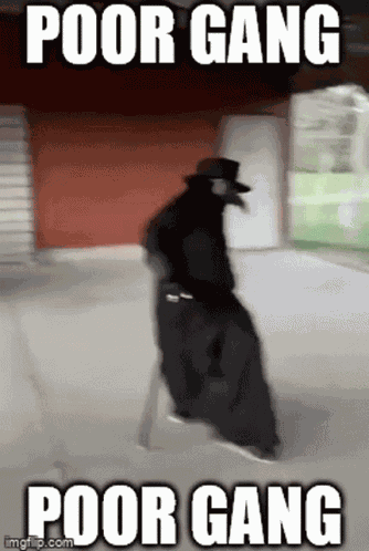 Poor Gang GIF