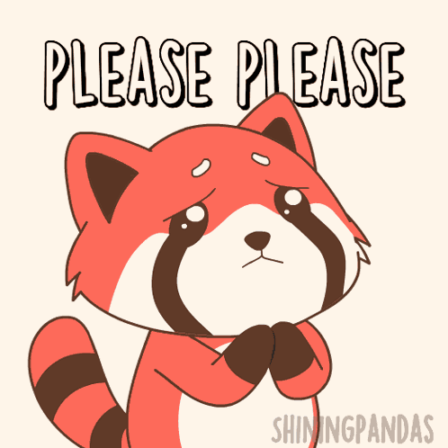 Pretty Please Please Please GIF