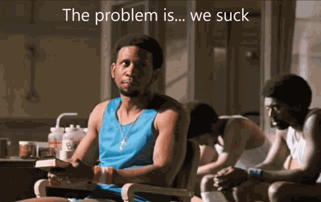Problem Is We Suck Semi Pro GIF