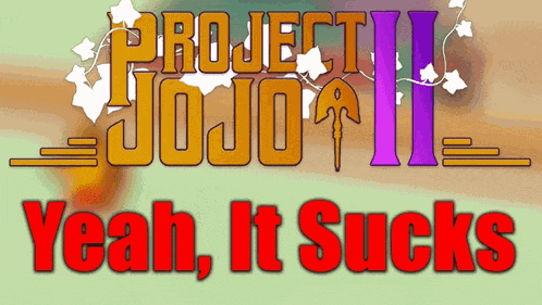 Project Jojo 2 Endebros Meme