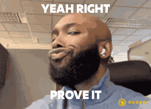 Prove It Yeah Right GIF