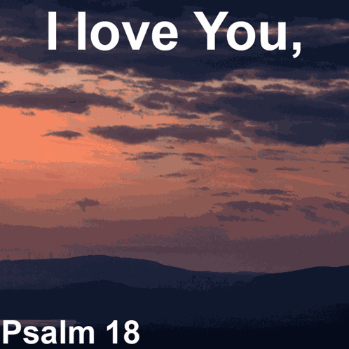 Psalm Psalm 18 GIF