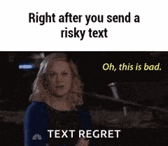 Risky Text Shouldnt Have Done That GIF