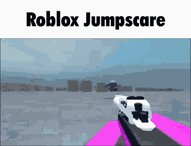Roblox Jumpscare GIF