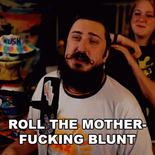 Roll The Mother Fucking Blunt Godku GIF