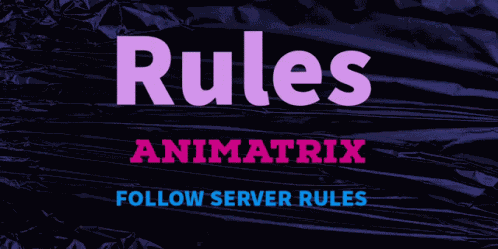 Rules Animatrix GIF