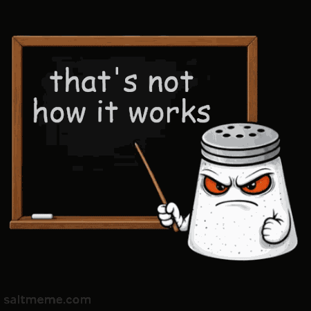 Salt Its A No GIF