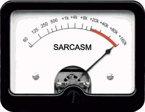 Sarcasm Meter Sarcasm Laugh GIF