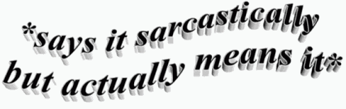 Sarcastic Shade GIF