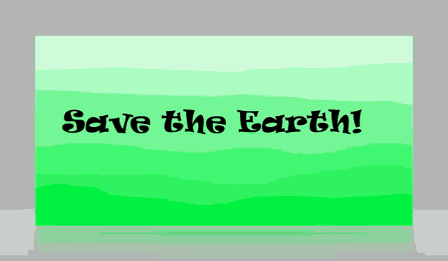Save The Earth Green GIF