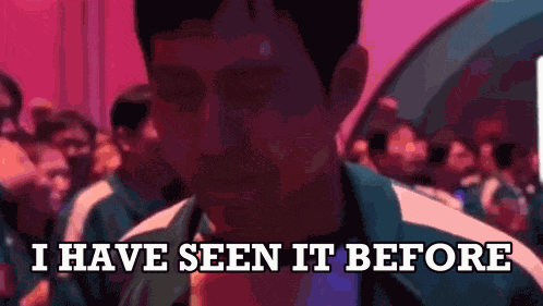 Seen It Already Seen GIF