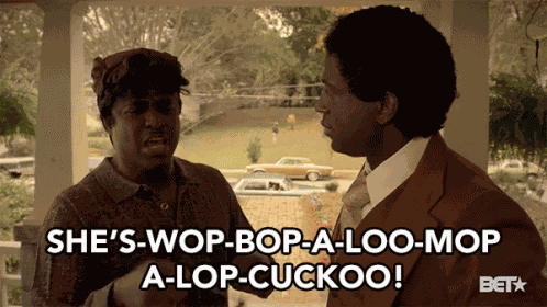 Shes A Wop Bop A Loo Mop A Lop Cuckooo Shes Crazy GIF
