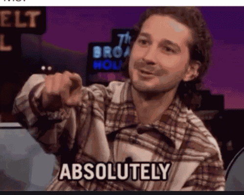 Shia Labeouf Absolutely GIF