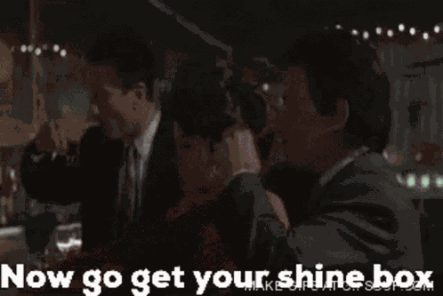 Shine Box Goodfellas GIF