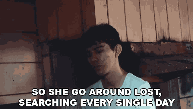 So She Go Around Lost Searching Every Single Day Presence GIF