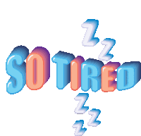 So Tired Exhausted Sticker