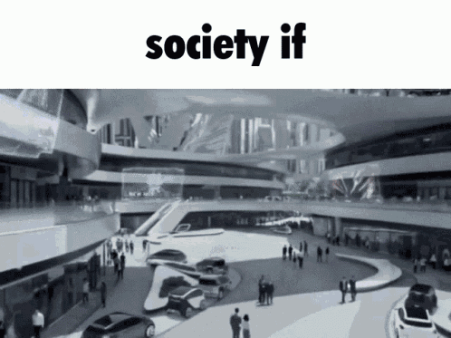 Society If GIF