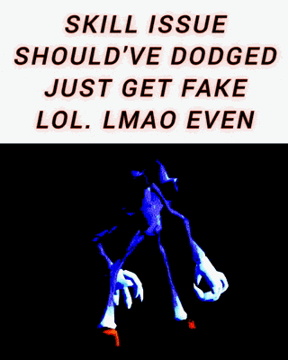 Sonic Exe They Called Me Sonic GIF