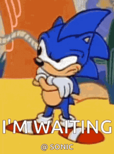 Sonic Im Waiting GIF