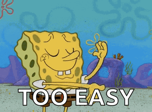 Spongebob Too Easy GIF
