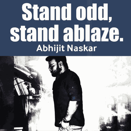 Stand Odd Stand Ablaze Abhijit Naskar GIF