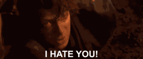 Star Wars I Hate You GIF