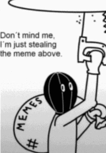 Stealing Thief Meme