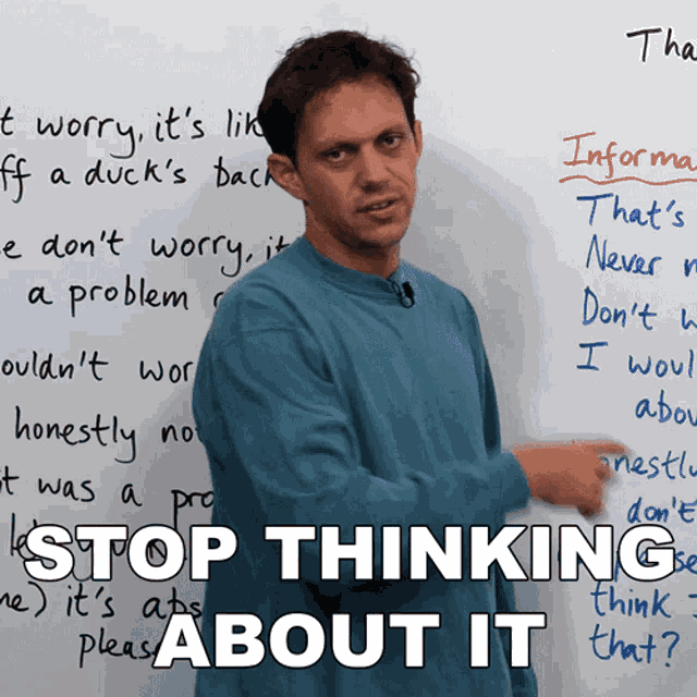 Stop Thinking About It Benjamin GIF