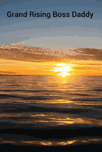 Sunrise Grand Rising Daddy GIF