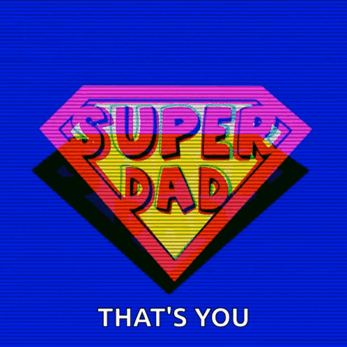Super Dad Fathers Day GIF