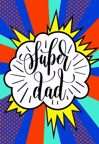Super Dad Fathers Day GIF