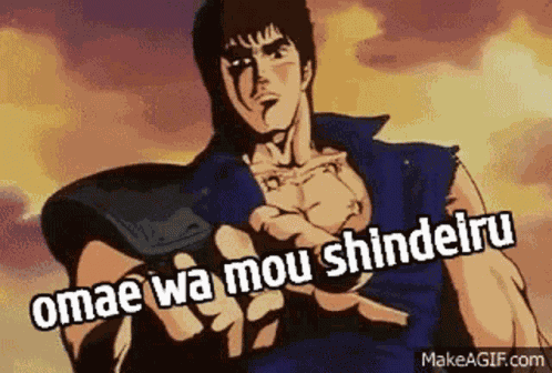 Super King Dave Omae Wa Mou Shindeiru GIF