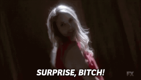Surprise, Bitch! - American Horror Story: Coven GIF