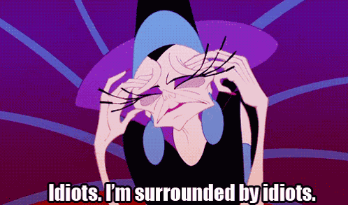 Surrounded By Idiots The Emperors New Groove GIF