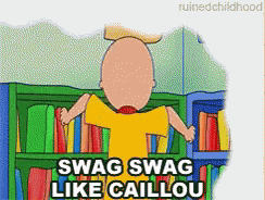Swag Caillou GIF