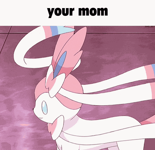 Sylveon Your Mom GIF