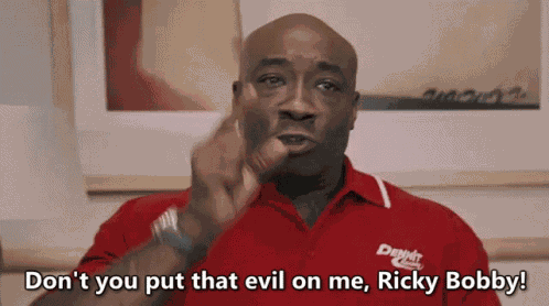 Talladega Nights The Ballad Of Ricky Bobby Dont You Put That Evil On Me GIF