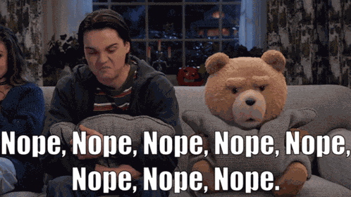 Ted Tv Show Nope Nope Nope GIF