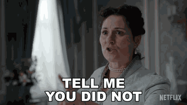 Tell Me You Did Not Violet Bridgerton GIF